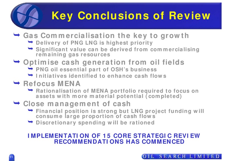 MAY 2008 INVESTOR PRESENTATION – Oil Search Limited – slide 11