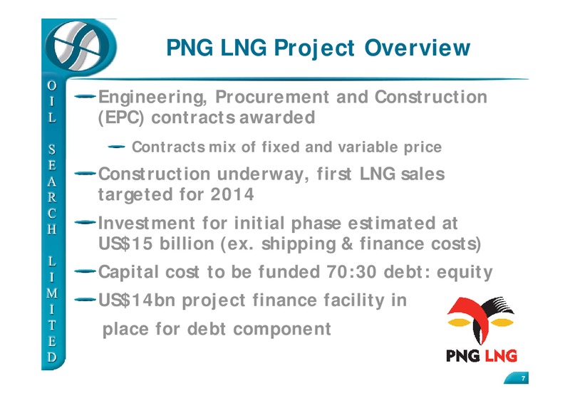 MACQUARIE AUSTRALIA CONFERENCE – Oil Search Limited – slide 7