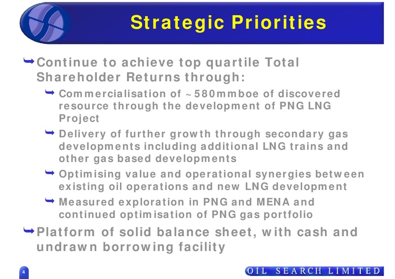 MACQUARIE AUSTRALIA CONFERENCE 2009 – Oil Search Limited – slide 4