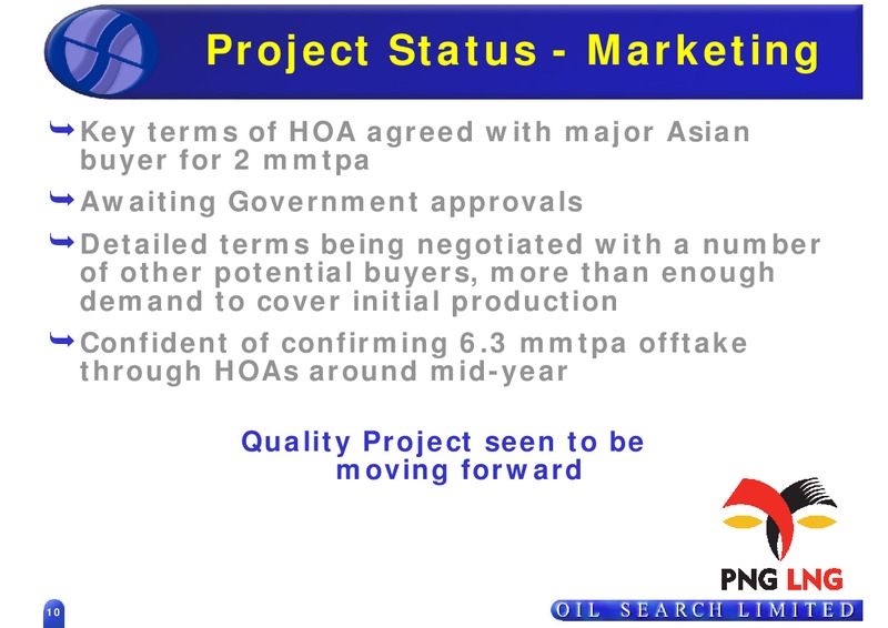 MACQUARIE AUSTRALIA CONFERENCE 2009 – Oil Search Limited – slide 10
