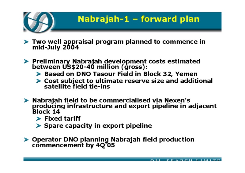MAY 2004 PERFORMANCE UPDATE MACQUARIE RESEARCH CONFERENCE – Oil Search Limited – slide 10