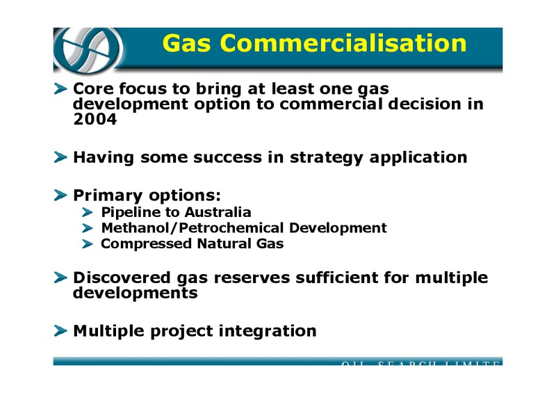 MAY 2004 PERFORMANCE UPDATE MACQUARIE RESEARCH CONFERENCE – Oil Search Limited – slide 12