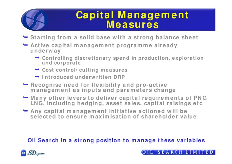 MAY 2009 ANNUAL MEETING – Oil Search Limited – slide 42