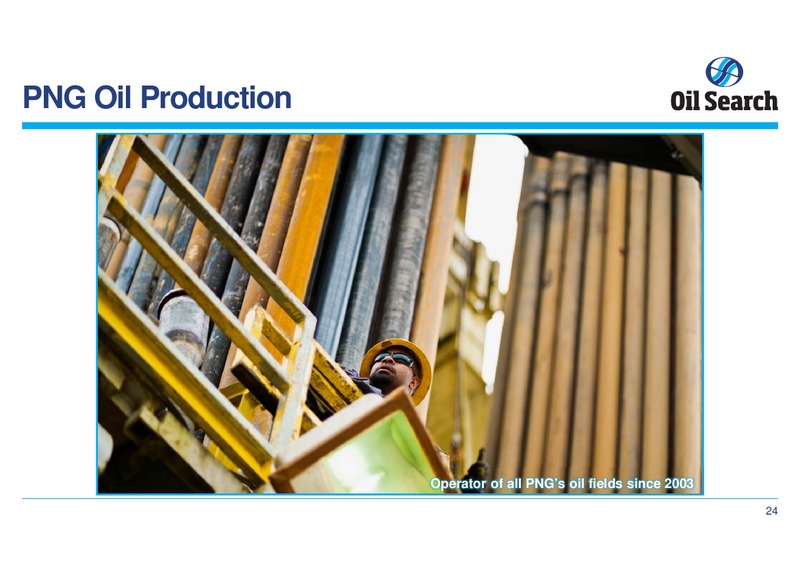 MAY 2014 ANNUAL MEETING – Oil Search Limited – slide 24