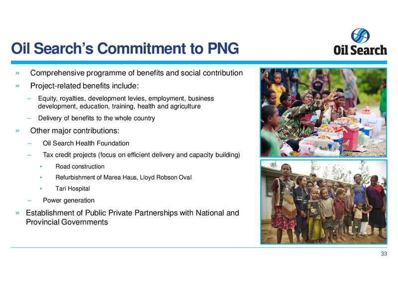 MAY 2014 ANNUAL MEETING – Oil Search Limited – slide 33
