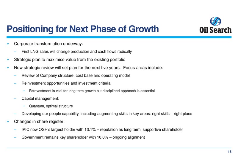 MACQUARIE AUSTRALIA CONFERENCE – Oil Search Limited – slide 18