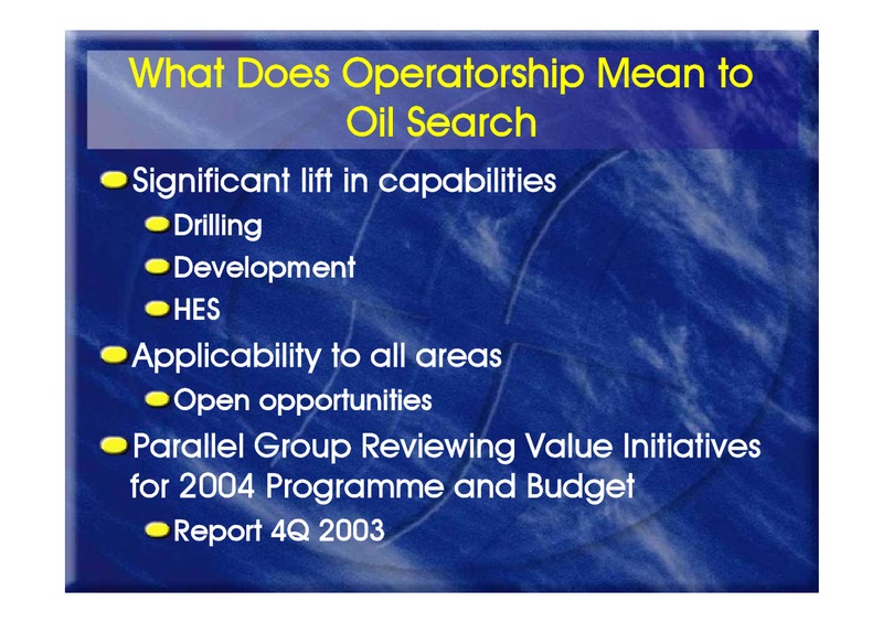MID YEAR PERFORMANCE UPDATE – Oil Search Limited – slide 25