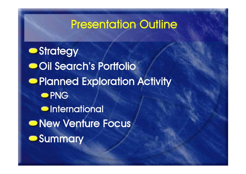 MID YEAR PERFORMANCE UPDATE – Oil Search Limited – slide 39
