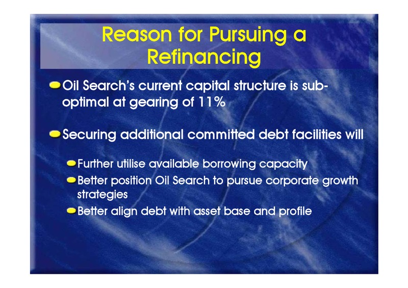 MID YEAR PERFORMANCE UPDATE – Oil Search Limited – slide 72