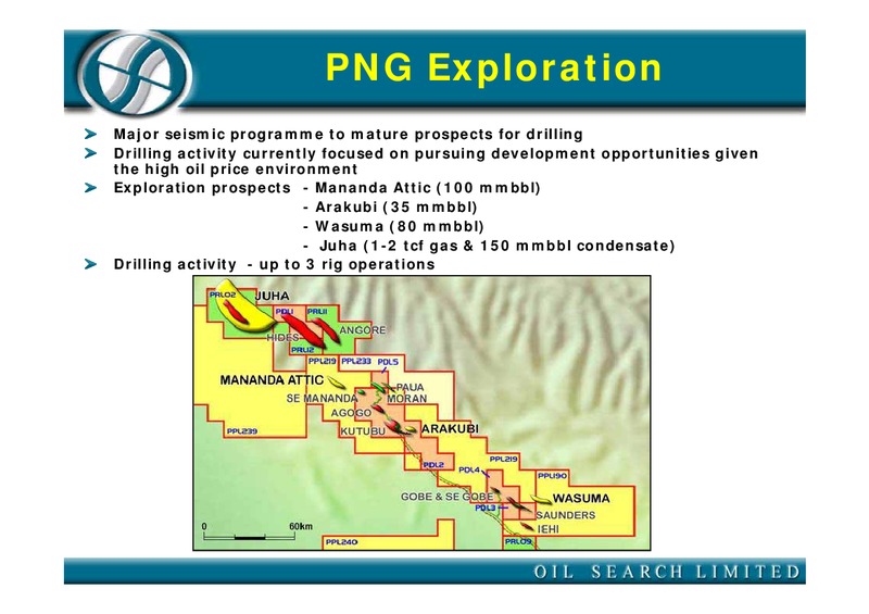 CSFB GLOBAL OIL AND GAS CONFERENCE – Oil Search Limited – slide 21