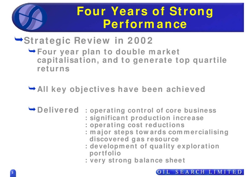 UBS CONFERENCE – Oil Search Limited – slide 3
