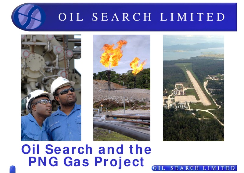 JULY 2006 CORPORATE PRESENTATION – Oil Search Limited – slide 1