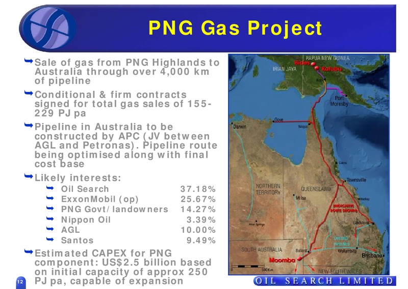JULY 2006 CORPORATE PRESENTATION – Oil Search Limited – slide 12