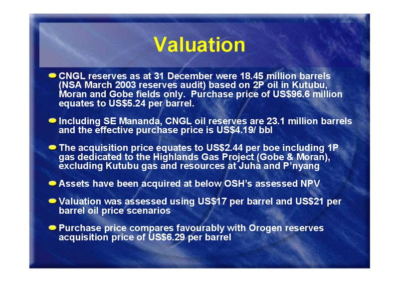 JULY 2003 ACQUISITION OF CNGL – Oil Search Limited – slide 5