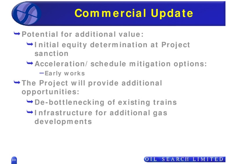 2008 HALF YEAR RESULTS – Oil Search Limited – slide 33