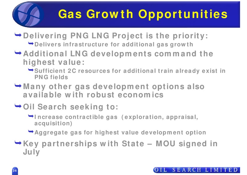 2008 HALF YEAR RESULTS – Oil Search Limited – slide 36