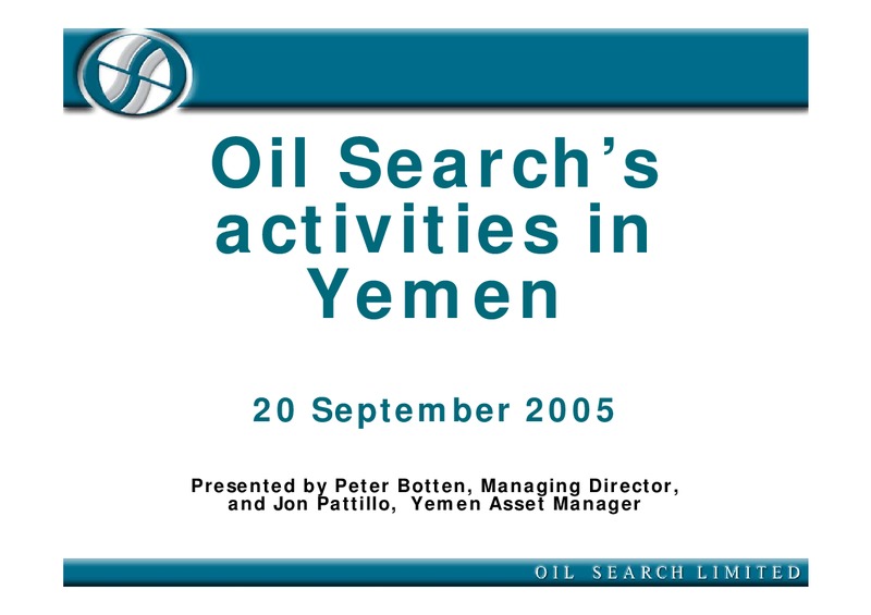 August 2005 Investor Presentation – Oil Search Limited – slide 1