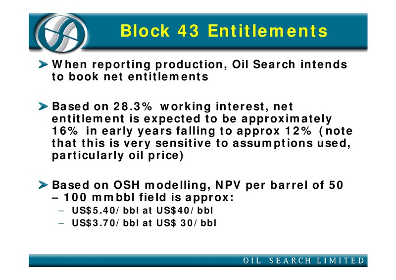 August 2005 Investor Presentation – Oil Search Limited – slide 19