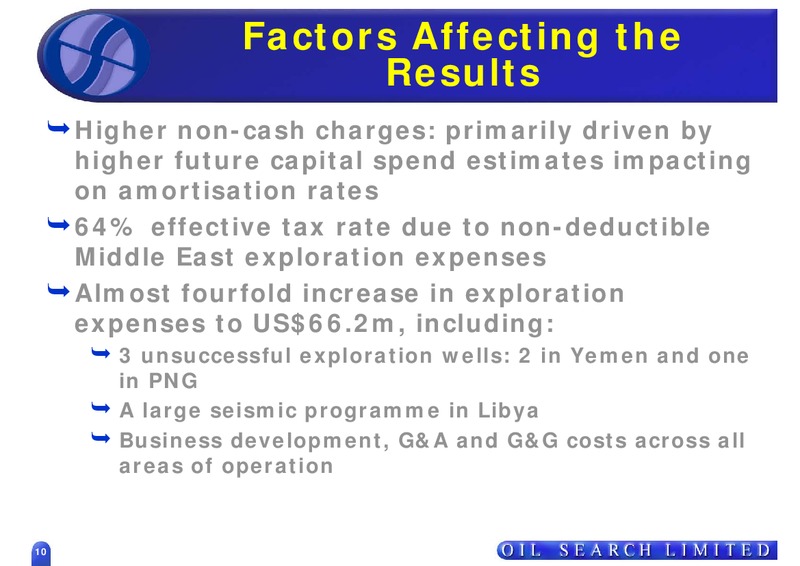 2007 HALF YEAR RESULTS – Oil Search Limited – slide 9