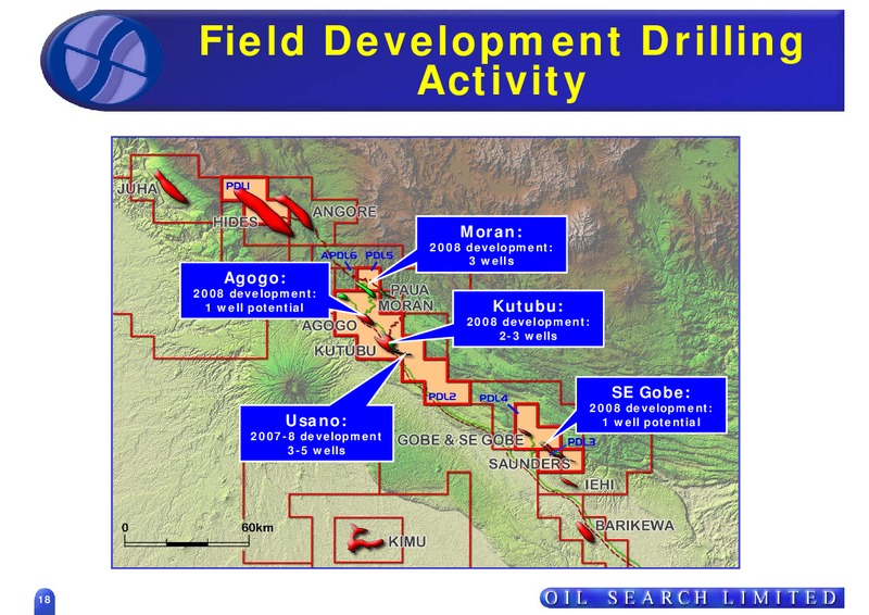 2007 HALF YEAR RESULTS – Oil Search Limited – slide 17