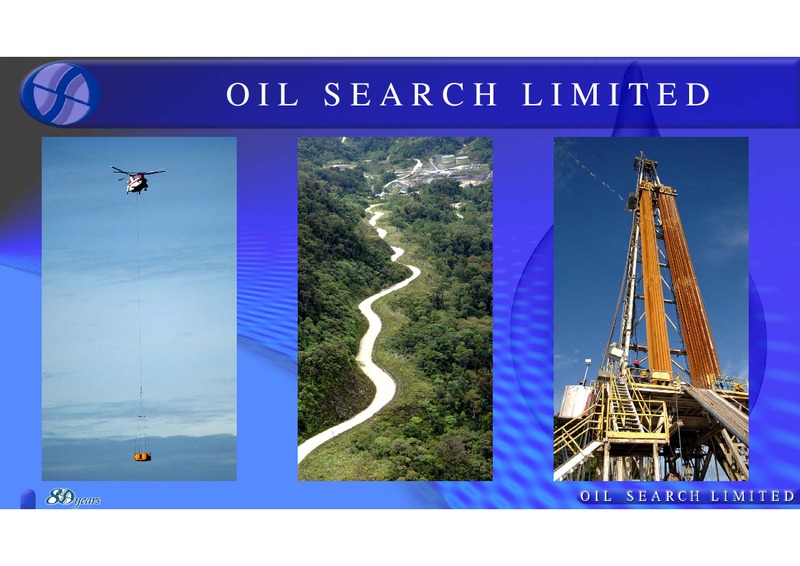 RIU GOOD OIL CONFERENCE – Oil Search Limited – slide 24