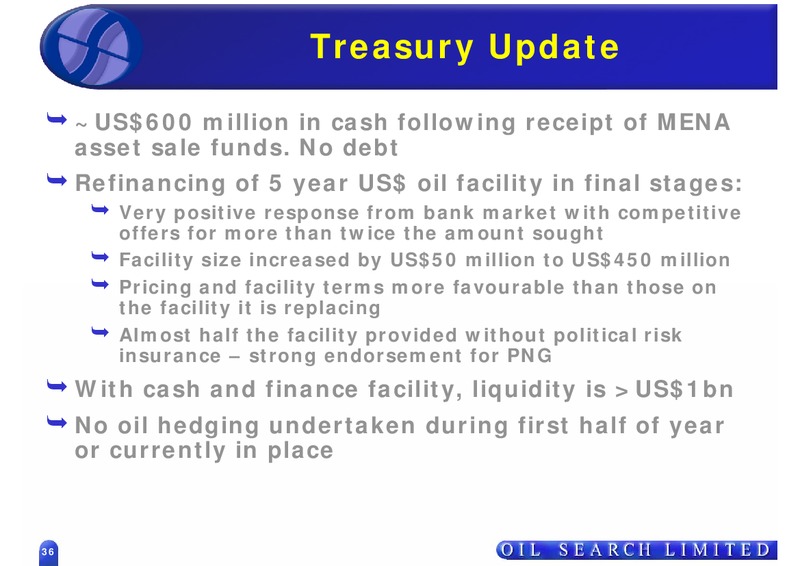 GOOD OIL CONFERENCE – Oil Search Limited – slide 36
