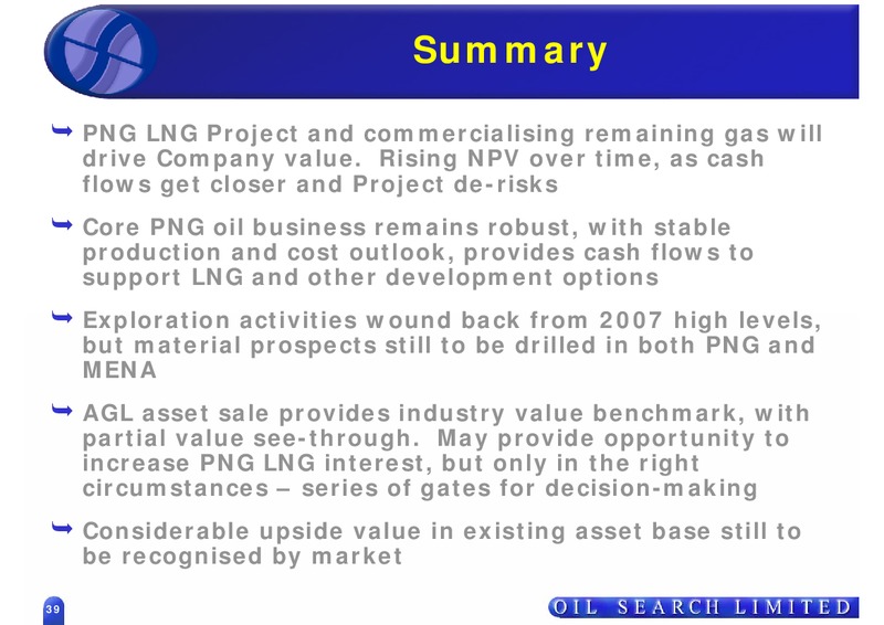 GOOD OIL CONFERENCE – Oil Search Limited – slide 39