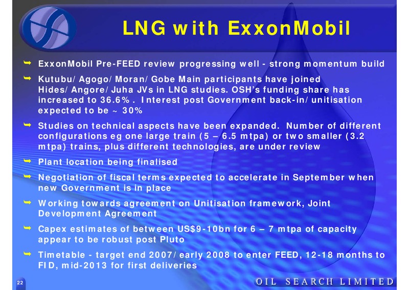 GOOD OIL CONFERENCE – Oil Search Limited – slide 22