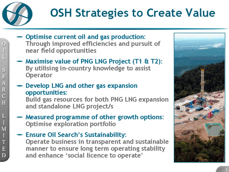 BAML AUSTRALIAN INVESTMENT CONFERENCE – Oil Search Limited – slide 5