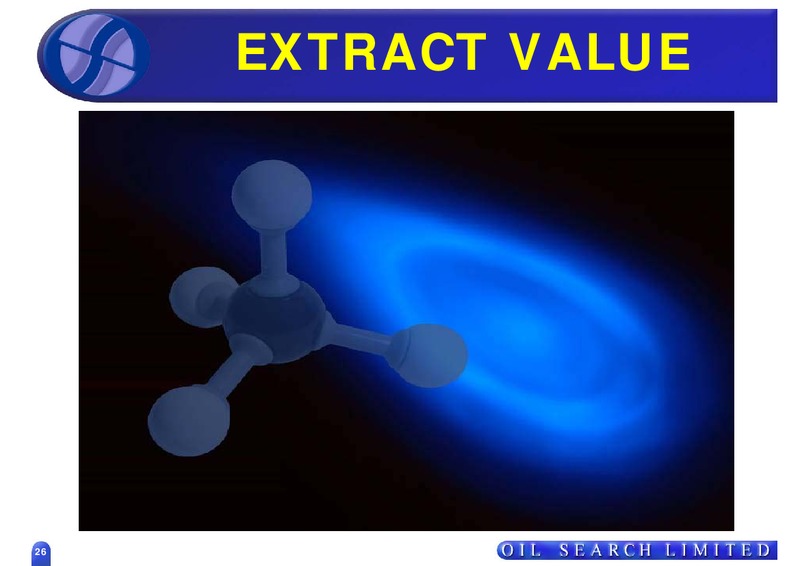 SEPTEMBER 2007 US ROADSHOW – Oil Search Limited – slide 26