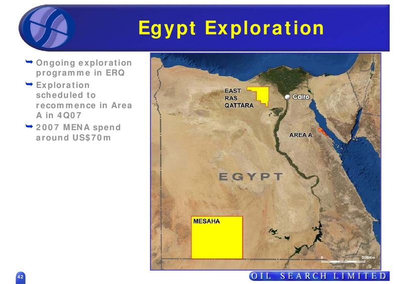 SEPTEMBER 2007 US ROADSHOW – Oil Search Limited – slide 42