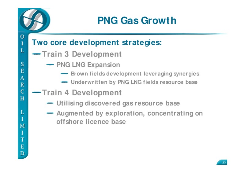 SEPTEMBER 2010 CLSA INVESTORS FORUM – Oil Search Limited – slide 23