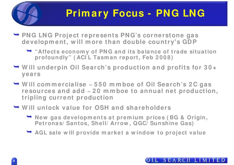 OIL SEARCH ROADSHOW – Oil Search Limited – slide 9