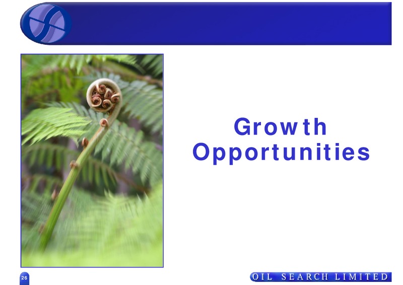 OIL SEARCH ROADSHOW – Oil Search Limited – slide 26
