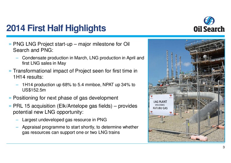 21ST CLSA INVESTOR FORUM – Oil Search Limited – slide 3