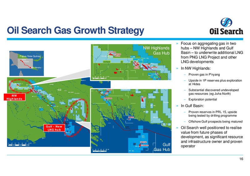 21ST CLSA INVESTOR FORUM – Oil Search Limited – slide 16