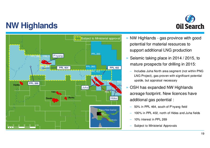 21ST CLSA INVESTOR FORUM – Oil Search Limited – slide 19