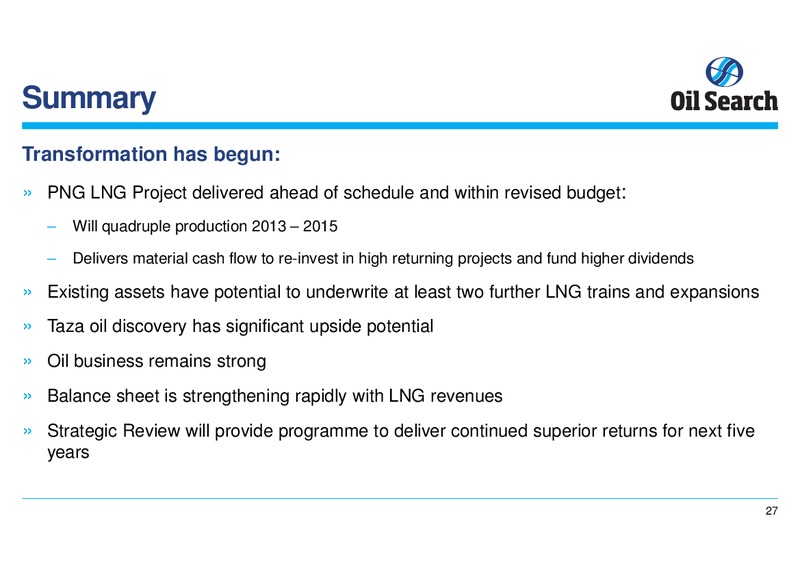 21ST CLSA INVESTOR FORUM – Oil Search Limited – slide 27