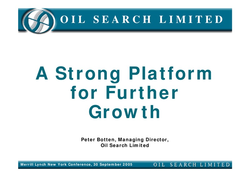 MERRILL LYNCH NEW YORK CONFERENCE – Oil Search Limited – slide 1