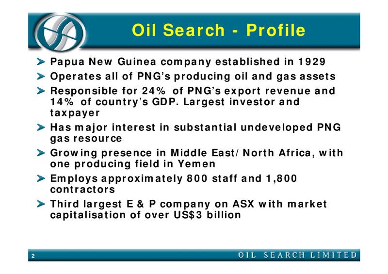 MERRILL LYNCH NEW YORK CONFERENCE – Oil Search Limited – slide 2