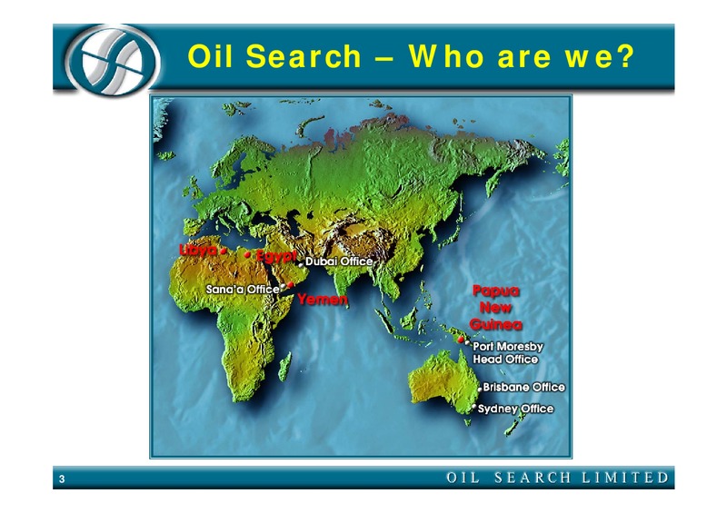 MERRILL LYNCH NEW YORK CONFERENCE – Oil Search Limited – slide 3