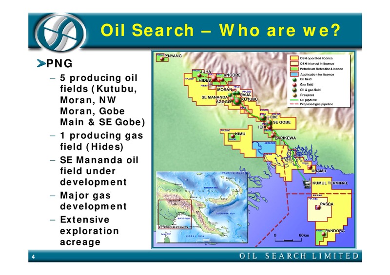 MERRILL LYNCH NEW YORK CONFERENCE – Oil Search Limited – slide 4