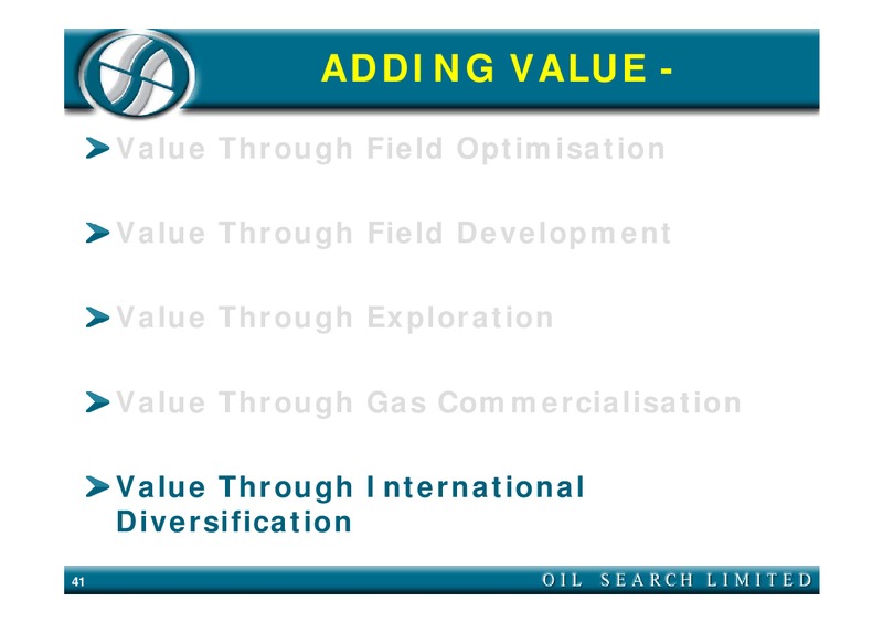 MERRILL LYNCH NEW YORK CONFERENCE – Oil Search Limited – slide 41