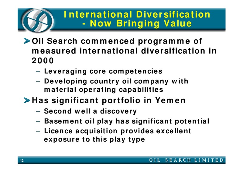 MERRILL LYNCH NEW YORK CONFERENCE – Oil Search Limited – slide 42