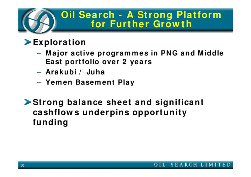 MERRILL LYNCH NEW YORK CONFERENCE – Oil Search Limited – slide 50