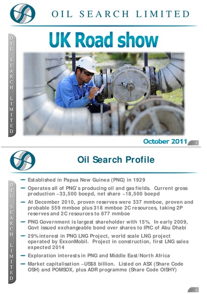 UK ROAD SHOW – Oil Search Limited – slide 1