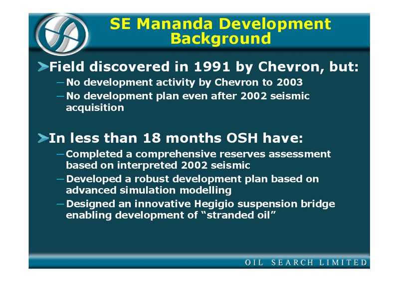OCTOBER 2004 INVESTOR PRESENTATION – Oil Search Limited – slide 67