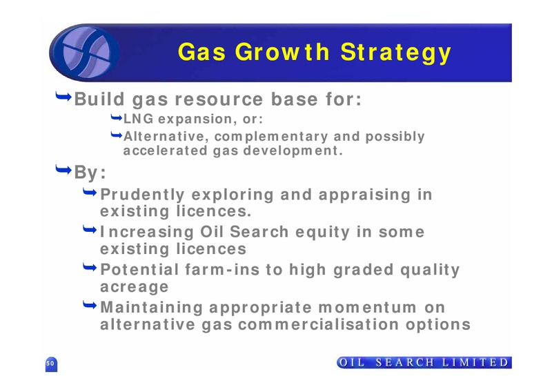 GAS COMMERCIALISATION – Oil Search Limited – slide 43