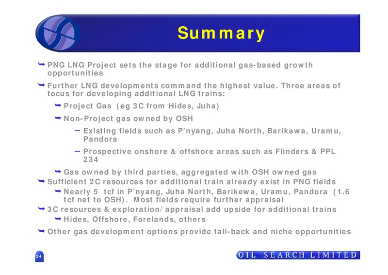 2008 INVESTOR FIELD TRIP – Oil Search Limited – slide 24