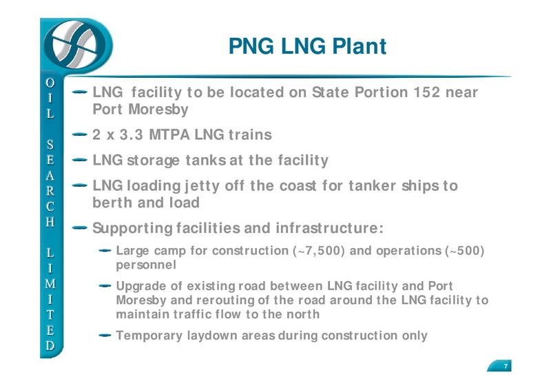 INVESTOR FIELD TRIP 2010 – Oil Search Limited – slide 7